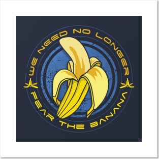 Fear The Banana Posters and Art